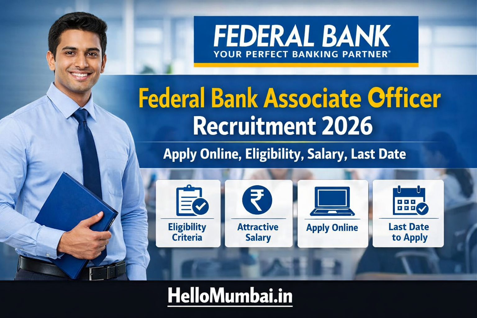 Federal Bank Associate Officer Recruitment 2026: Apply Online, Eligibility, Salary, Last Date