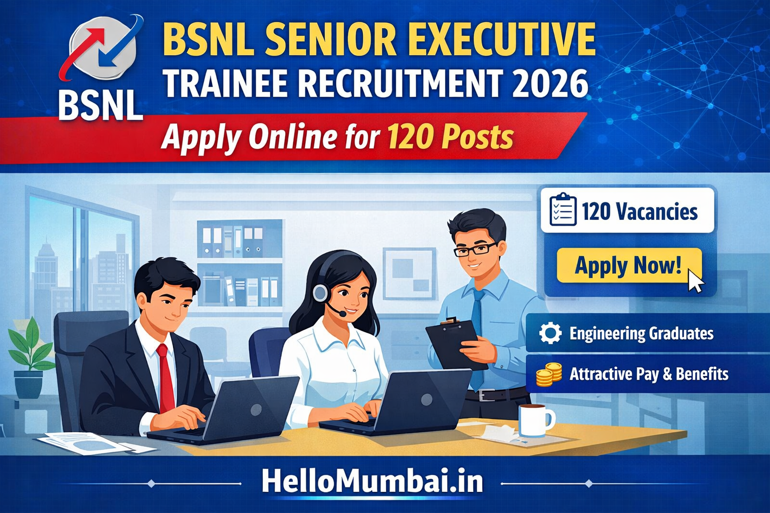 BSNL Senior Executive Trainee Recruitment 2026 – Apply Online for 120 Posts